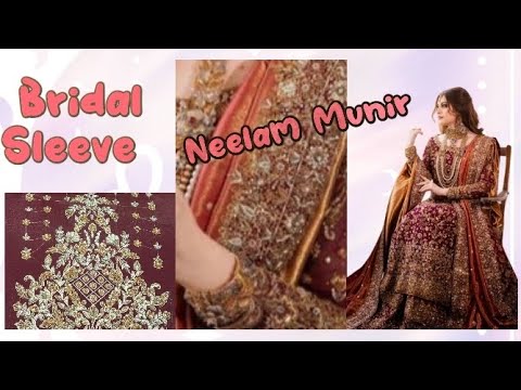 Neelam Munir inspired Bridal Sleeves Design#Hand embroidery sleeve designing#Neelam munir #zardozi