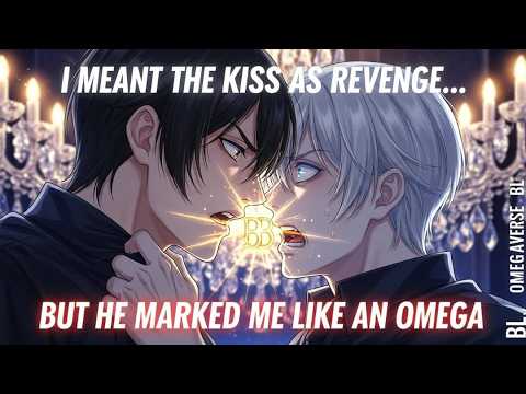 I Meant The Kiss As A Revenge - But My Bully Marked Me As An Omega