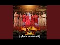 Jay Adhya Shakti Ambe Maa Aarti