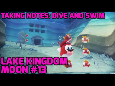 Super Mario Odyssey - Lake Kingdom Moon #13 - Taking Notes: Dive and Swim