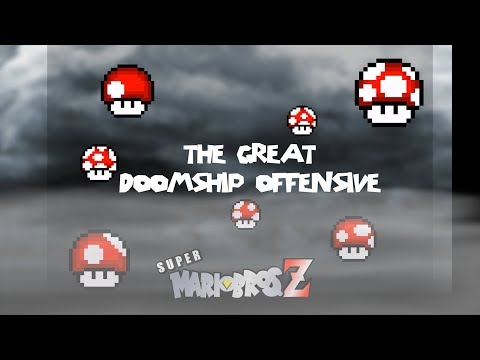 Super Mario Bros. Z Episode 8: The Great Doomship Offensive - SMBZ 4K Project WIDE