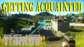 Getting Acquainted Quest Guide 0.15 | Escape from Tarkov (EFT)