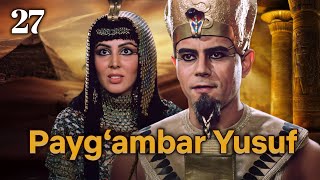 Yusuf Alayhissalom | 27-qism | O‘zbekcha Diniy Serial