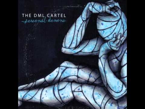 THE DML CARTEL - PERSONAL DEMONS (FULL ALBUM)