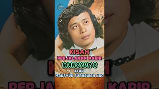 Download lagu Perjalan Karir Mansyur S Penyanyi Dan Aktor Lagendaris #shortsfeed #penyanyi #shorts mp3