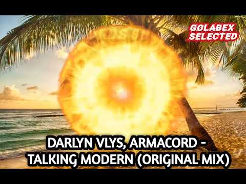 Darlyn Vlys, Armacord - Talking Modern (Original Mix)