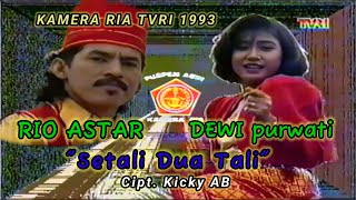 Download lagu SETALI DUA TALI - RIO ASTAR FEAT. DEWI PURWATI LAGU DANGDUT mp3