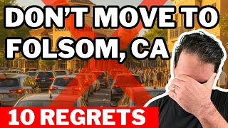 10 Harsh Truths About Living in Folsom, CA
