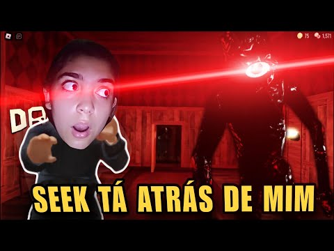 FUGINDO DO SEEK NO DOORS - ME AJUDA!