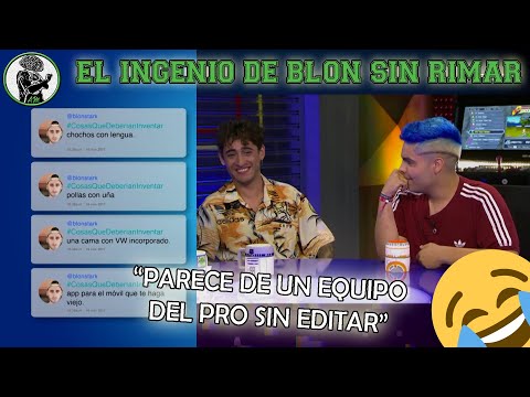 EL INGENIO DE BLON SIN RIMAR [RISAS 100% 😂]