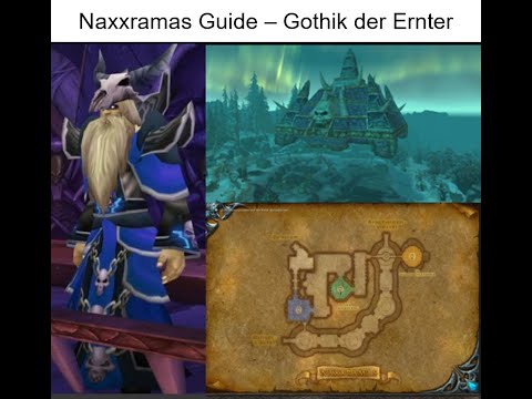 WoW WotLK Naxxramas Guide #13 Gothik der Ernter deutsch