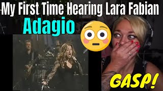 Lara Fabian Adagio LIVE  REACTION | My First Time Hearing Lara Fabian | I did NOT Expect THAT