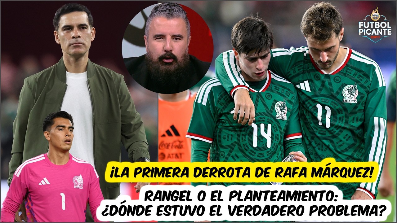 EL TRI de RAFA MÁRQUEZ GOLEADO. MÉXICO cae vs ESTADOS UNIDOS por errores de RANGEL | Futbol Picante