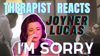 Therapist Reacts to Joyner Lucas - I&#39;m Sorry (508)-507-2209
