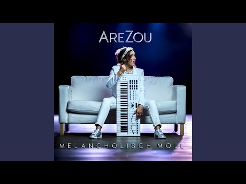 Melancholisch Moll - AreZou