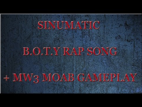 Rap - Sinumatic - B.O.T.Y. - MOAB