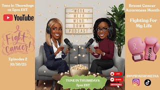 Work Week Wind Down Podcast Ep 2 pt. 3