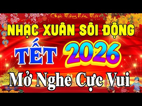 Ca Nhạc Xuân Remix SÔI ĐỘNG NHẤT - LK Disco Nhạc Tết Remix Hay Nhất Hiện Nay Mừng Xuân Bính Ngọ