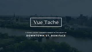 NOW SELLING - Vue Taché Luxury Condos in St. Boniface