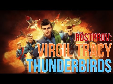 RÖSTPROV 1man20voices: Virgil Tracy - Thunderbirds (2016)