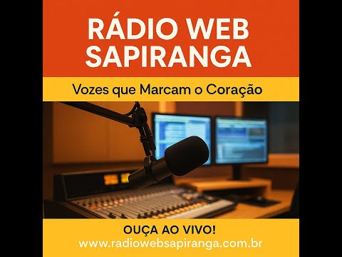 Rádio Web Sapiranga – Vozes que Marcam o Coração