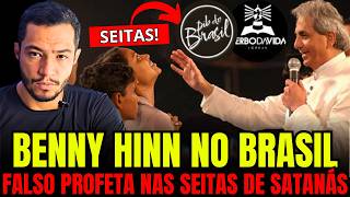 FALSO PROFETA BENNY HINN VISITA O BRASIL PARA TRANSMITIR HERESIAS MALIGNAS