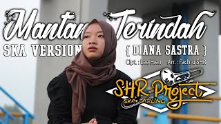 Download lagu SHR Project - Mantan Terindah (Diana Sastra) | Cover SKA Reggae Version mp3