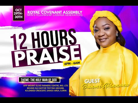 BUNMI AKINNANU(OMIJE OJUMI) MINISTRATION AT ROYAL COVENANT ASSEMBLY(12 HOURS PRAISE)