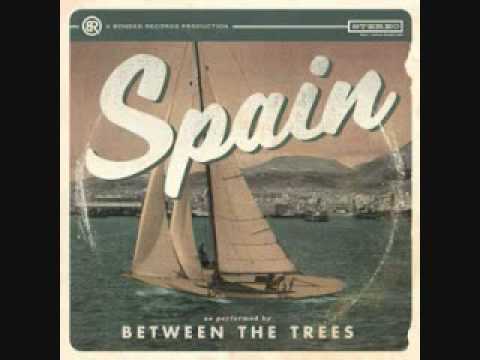 Between the Trees- Spain
