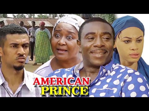 AMERICAN PRINCE SEASON 3 - Nigerian Movies 2019 | Latest Nollywood Movies 2019