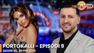Episodi i plotë: Portokalli - Episodi 9 Sezoni 45, 26 Prill 2026