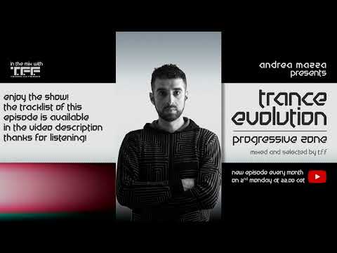 T.F.F.  Trance Evolution Progressive Zone Ep 82