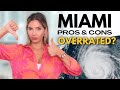 (2024) 10 HONEST Pros & Cons of Living in Miami | Things to know before moving to Miami Florida