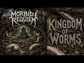 MORBID REQUIEM Kingdom Of Worms Old School Death Metal