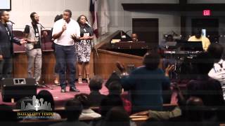 Gary Edwards III, &quot;Don&#39;t Do It Without Me,&quot;  Dallas City Temple, June 27, 2015
