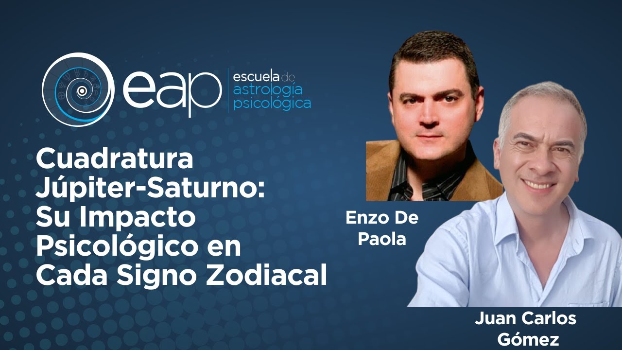 Cuadratura Júpiter-Saturno 2024: Su Impacto Psicológico en Cada Signo Zodiacal con Enzo de Paola