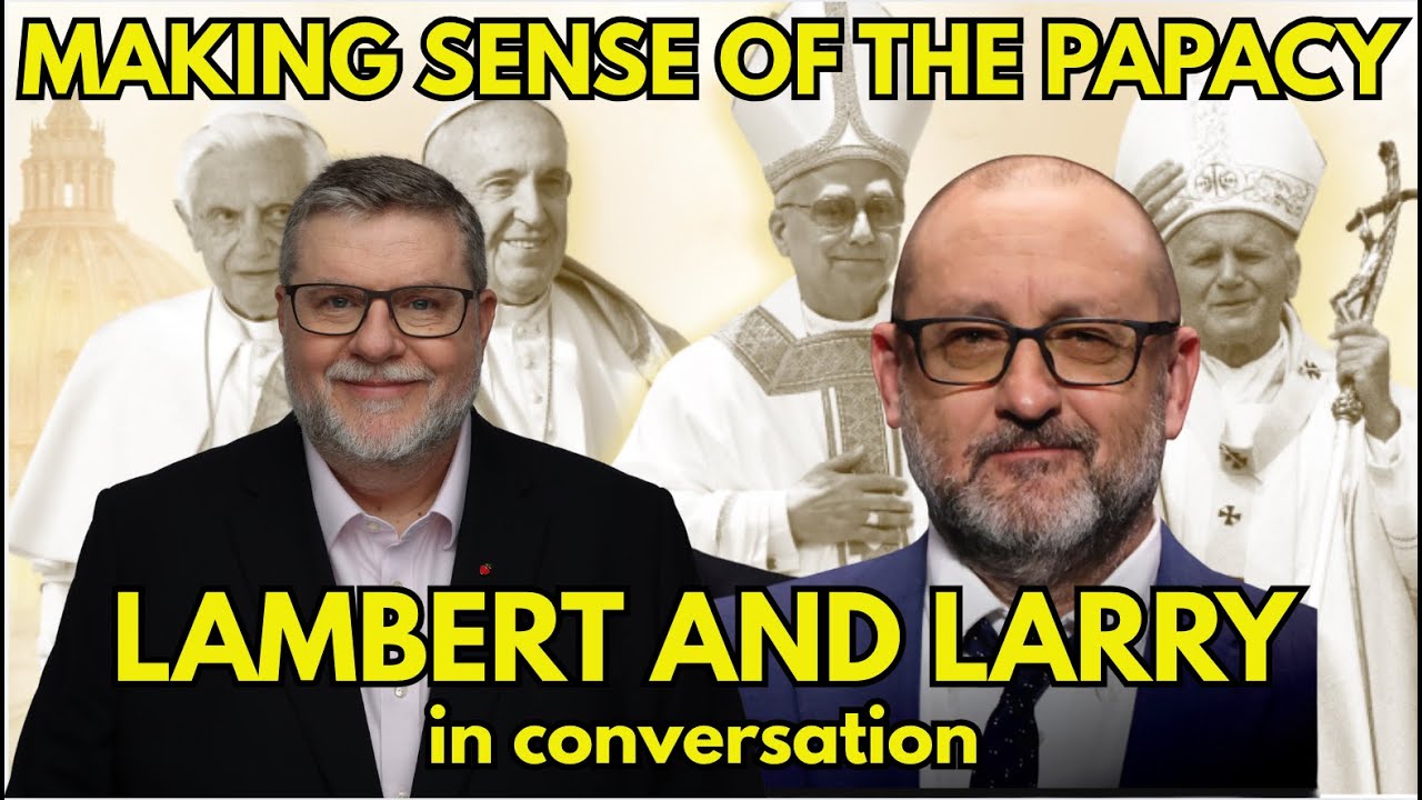 Professor Larry Chapp reports on Pope Leo XIV from Rome