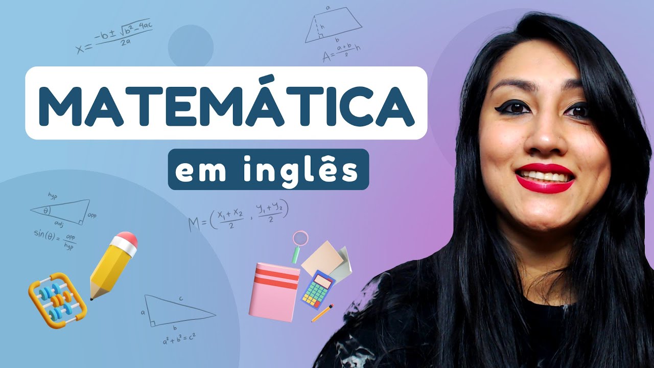 MATEMÁTICA EM INGLÊS  APRENDA OS SINAIS E OPERAÇÕES
