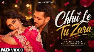 Download lagu New Song 2026 | New Hindi Song | Chhu Le Tu | Salman Khan | Chitrangada Singh | Romantic | New Song mp3