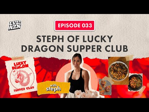 LUNAR NEW YEAR SPECIAL ft. Steph of Lucky Dragon Supper Club | Ep. 33