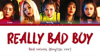 Red Velvet - &#39;Really Bad Boy (English Ver)&#39; Lyrics (Color Coded Eng/가사) | by VIANICA