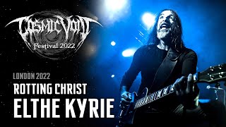 Rotting Christ - Elthe Kyrie - (Live in London 2022 )