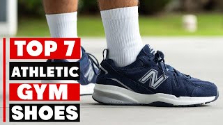 Top 7 Best Athletic Shoes for Gym Performance