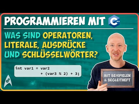 Operatoren, Literale, Ausdrücke und Schlüsselwörter | Programmieren mit C++