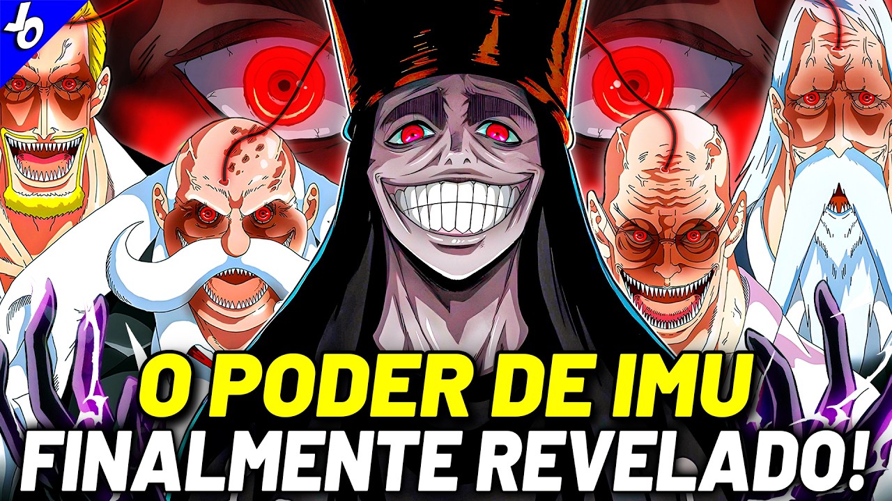 O VERDADEIRO PODER DE IMU FINALMENTE REVELADO! - TUDO SOBRE A HABILIDADE DE IMU SAMA EM ONE PIECE