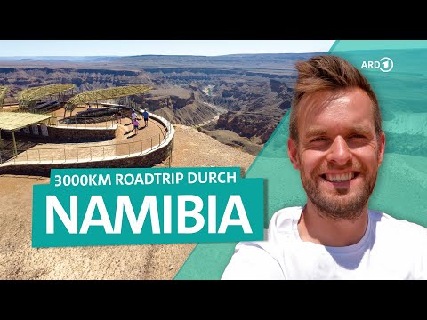 Namibia Roadtrip - 3000 Kilometer durch das südliche Afrika | ARD Reisen