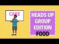 HEADS UP GAME - FOOD | Group Game | Party Game