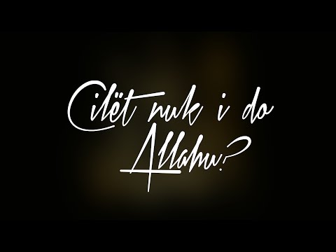 Cilët nuk i do Allahu?