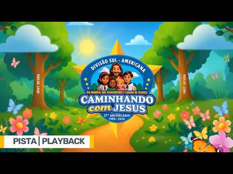 Playback - Caminhando com Jesus - Tema Musical - Dia Mundial do Aventureiro 2026 #playback #pista