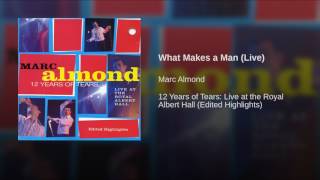 What Makes a Man (Live)